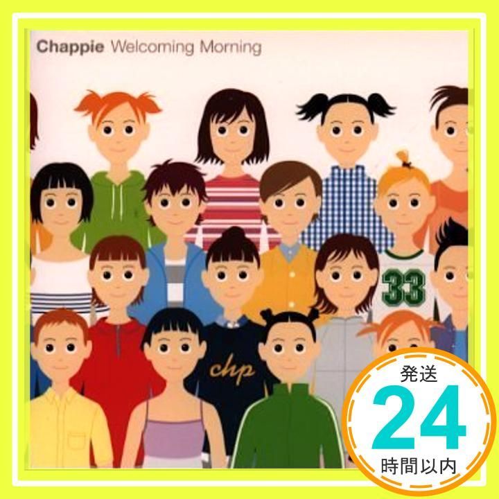 ウェルカミング・モーニング(限定盤) [CD] Chappie; pal@pop_04