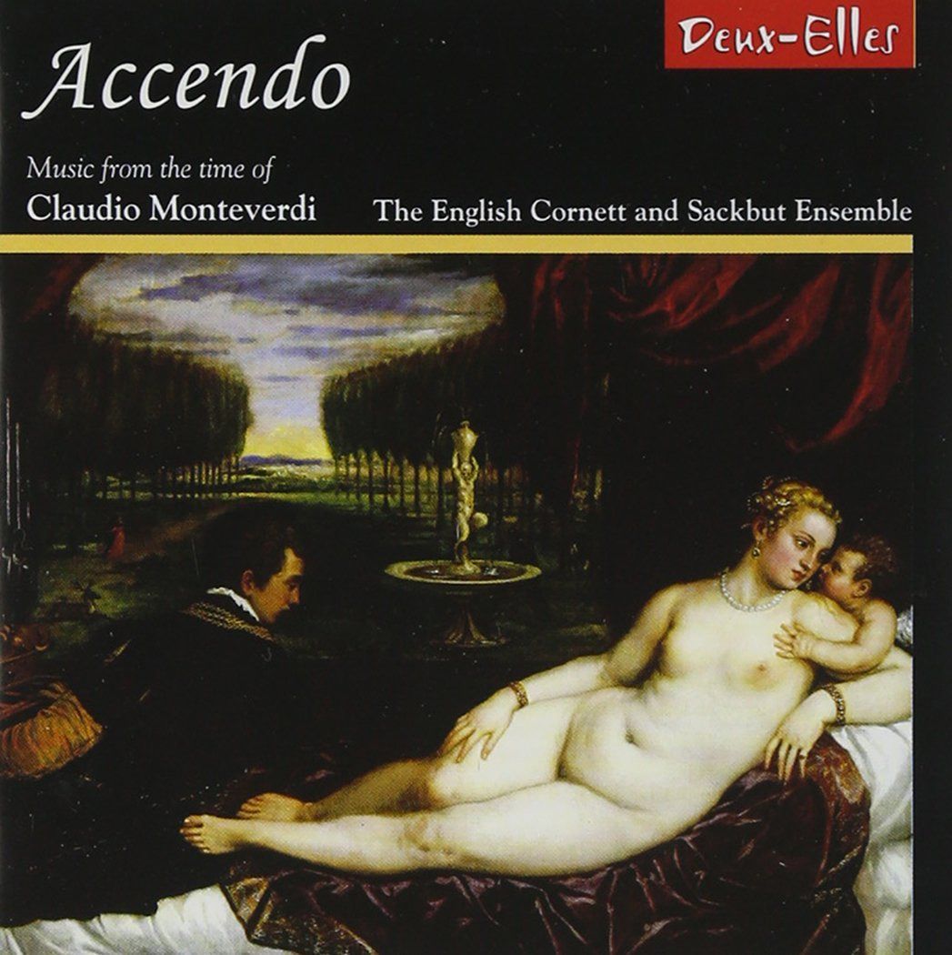 【CD】Accendo: Music From the Time of Monteverdi