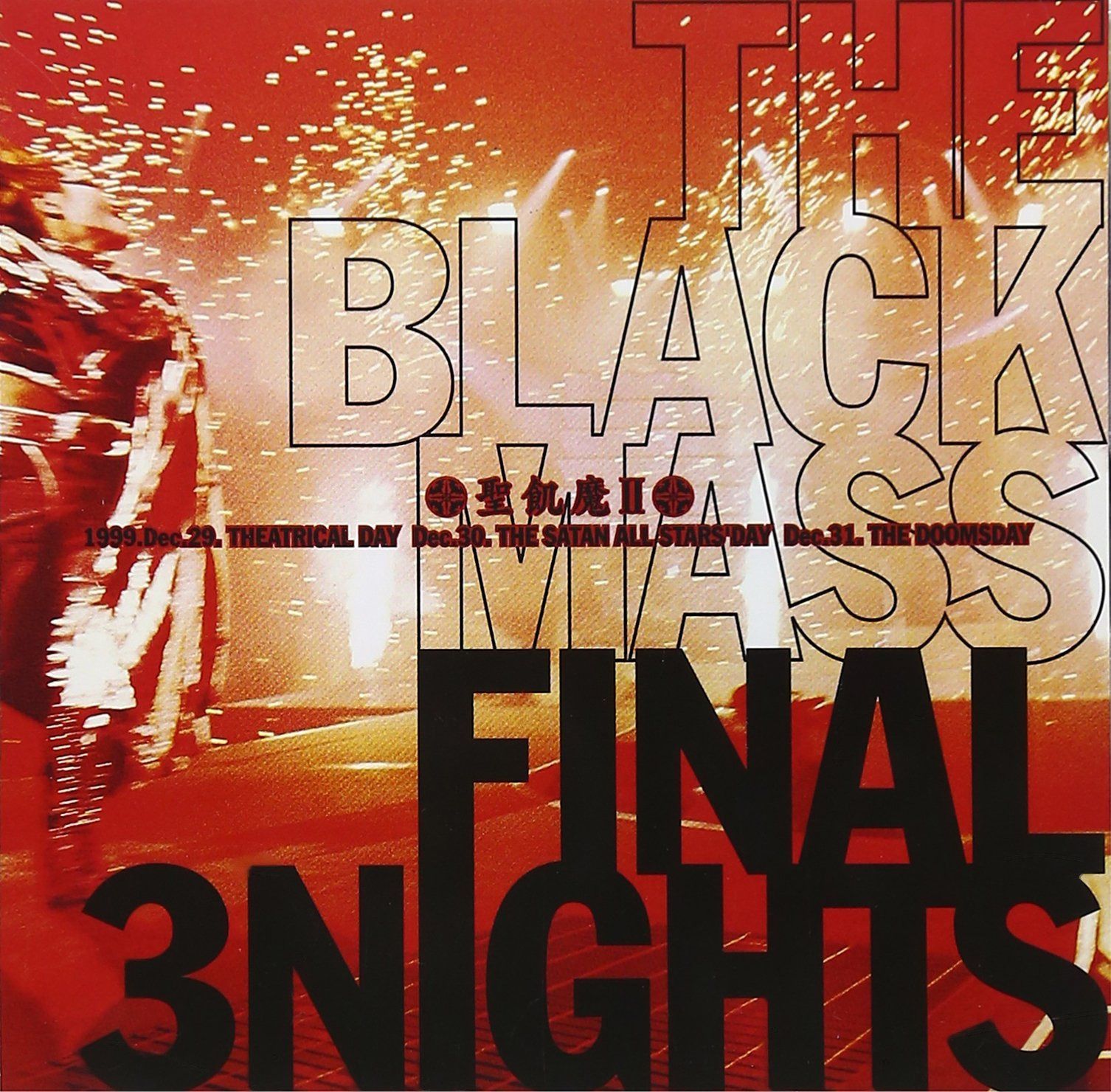 【CD】THE BLACK MASS FINAL 3 NIGHTS