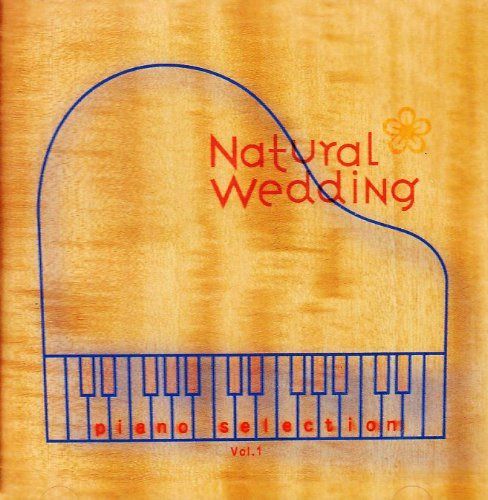 【CD】NATURAL WEDDING