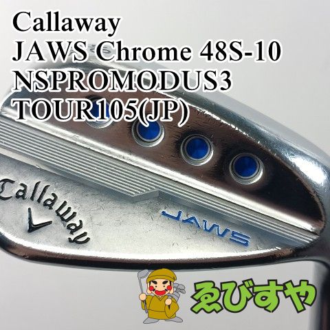 入間■【中古】 ウェッジ キャロウェイ Callaway JAWS Chrome 48S-10 NSPROMODUS3 TOUR105(JP) S 48[3779]