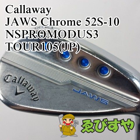 入間□【中古】 ウェッジ キャロウェイ Callaway JAWS Chrome 52S-10