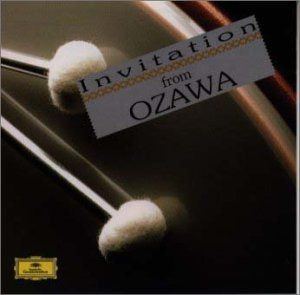 【CD】Invitation from Ozawa 華麗なオーケストラ名曲への誘い