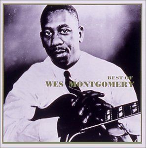 【CD】夢のカリフォルニア～ベスト・オブ・ウエス・モンゴメリー