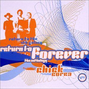 【CD】第7銀河への帰還~リターン・トゥ・フォーエヴァー・アンソロジー