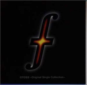 【CD】CROSS?ORIGINAL SINGLE COLLECTION?