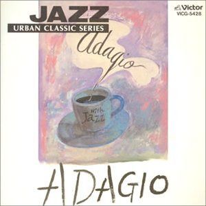 【CD】JAZZで聴く・・・アダージョ 5,027円