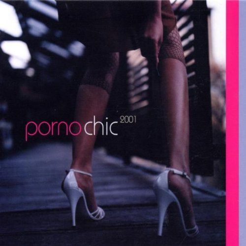 【CD】Porno Chic 2001