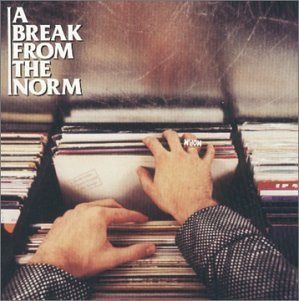 【CD】Break From the Norm