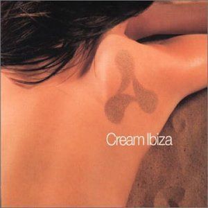 【CD】Cream Ibiza 2001