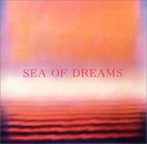 【CD】シー・オブ・ドリームス