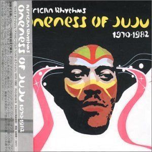 【CD】ワンネス・オブ・ジュジュ1970-1982