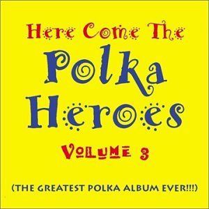【CD】Vol. 3-Here Come the Polka Her