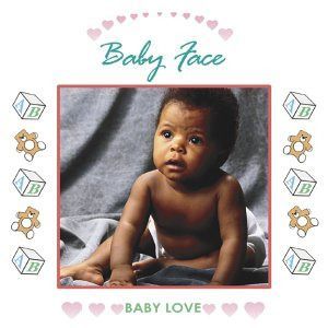 【CD】Baby Love: Baby Face