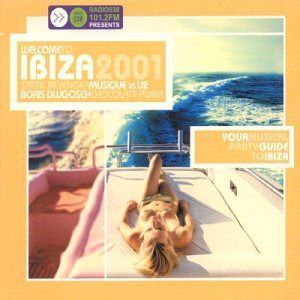 【CD】Welcome to Ibiza 2001