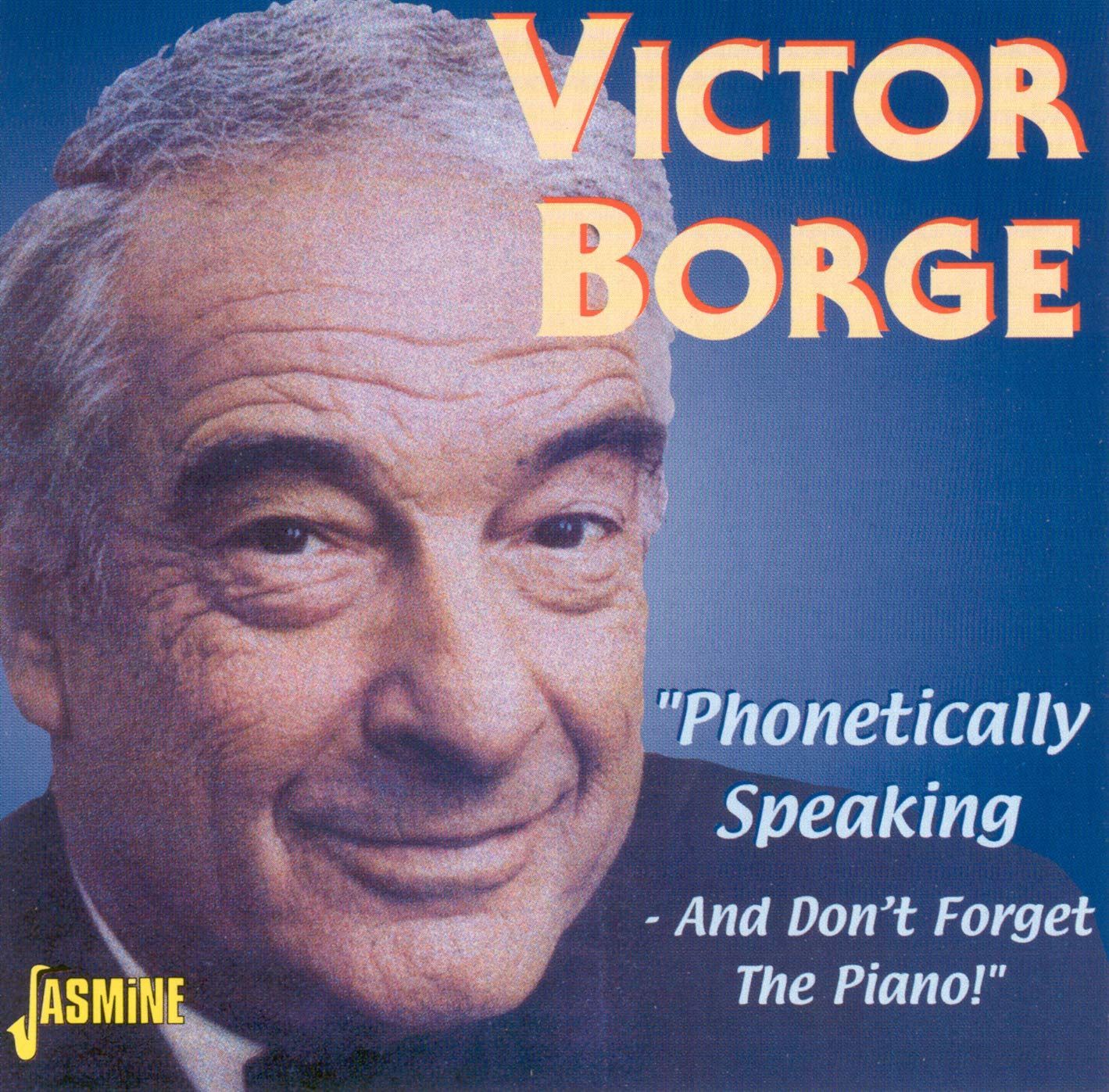 【CD】Phonetically Speaking / And Don't Forget the Piano
