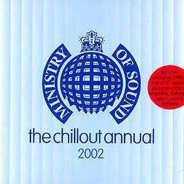 【CD】Ministry of Sound : Chillout Annual 2002