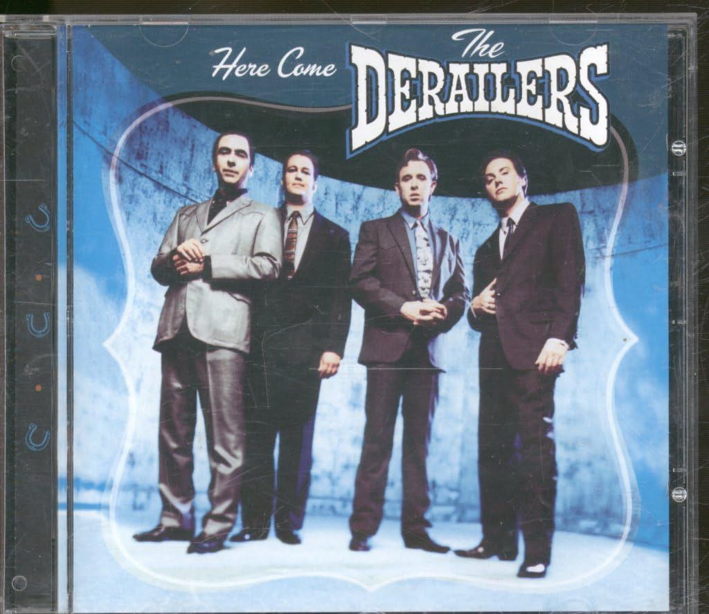 【CD】Here Are the Derailers