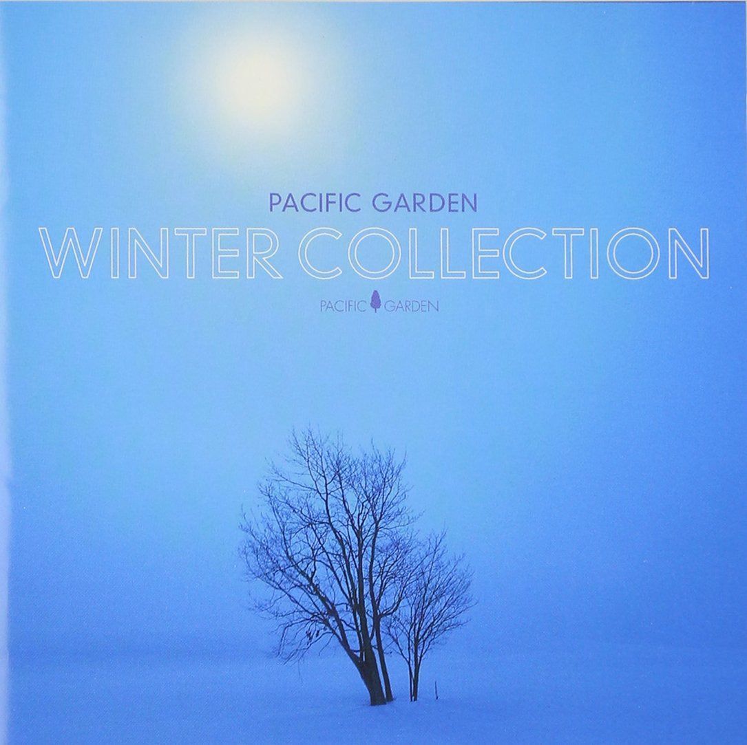 【CD】PACIFIC GARDEN WINTER COLLECTION