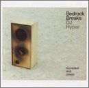 【CD】Bedrock Breaks Hyper: Compiled & Mixed