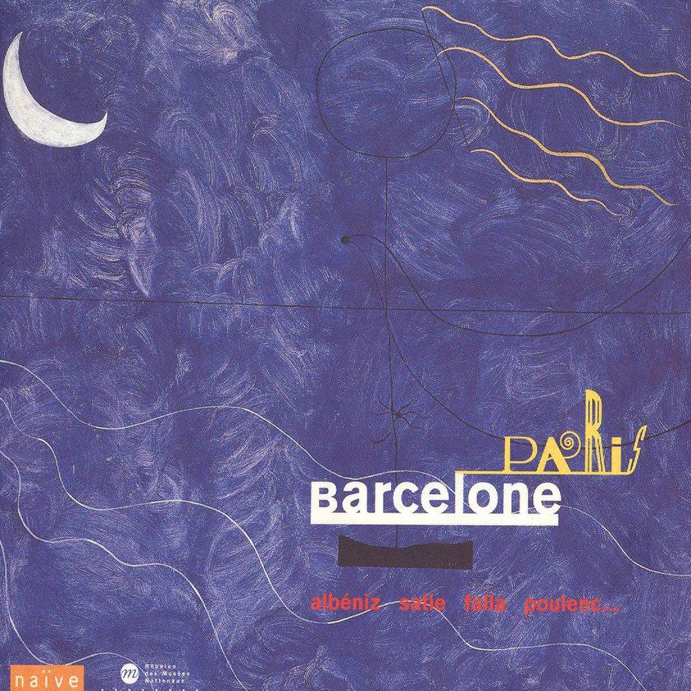 【CD】パリ=バルセロナ、1888-1937 (Rodrigo: Paris-Barcelone 1888-1937)
