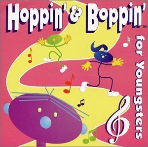 【CD】Hoppin & Boppin for Youngsters