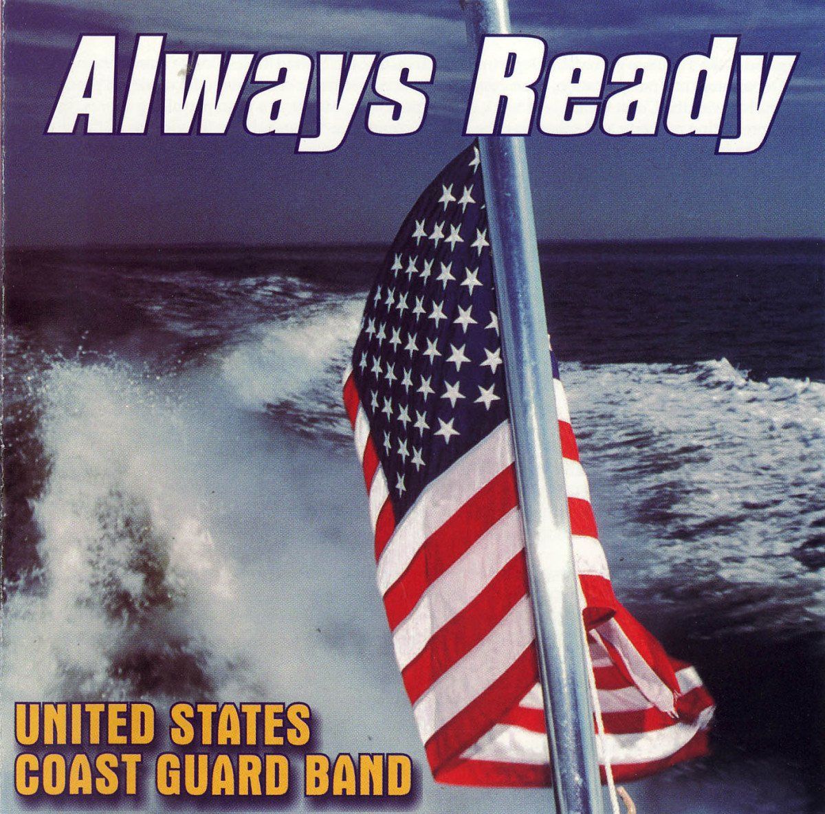 【CD】UNITEDVCOAST GUARD BAND/ ALWAYS READY