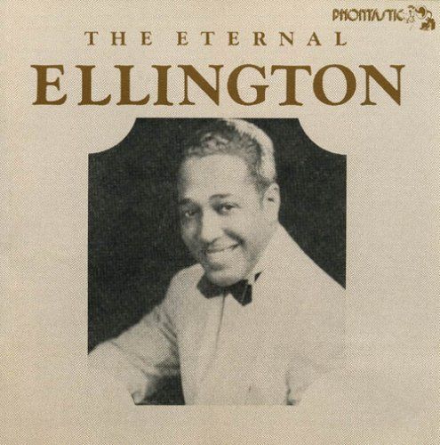 【CD】Eternal Ellington 1927-1959
