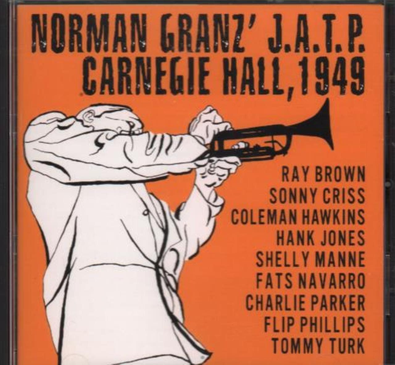 【CD】Norman Granz' J.A.T.P. Carnegie Hall 1949
