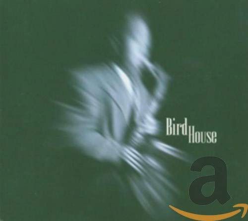 【CD】Bird House