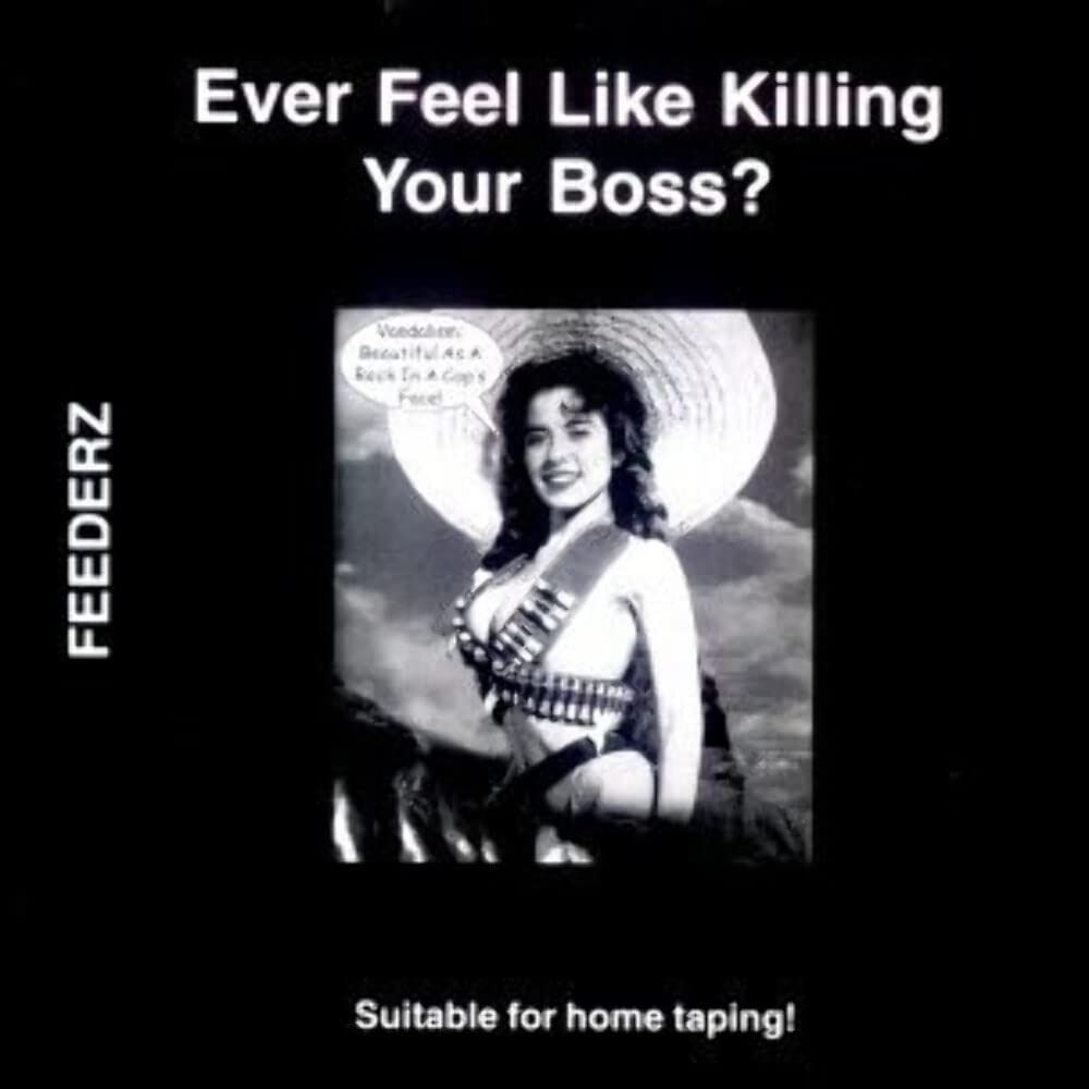 【CD】Ever Feel Like Killing Your...