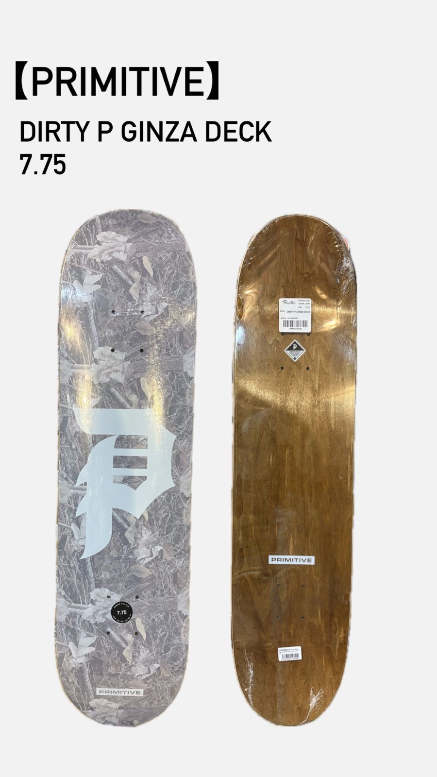 PRIMITIVE DECK】 プリミティブ デッキ TEAM DIRTY P GINZA 7.75