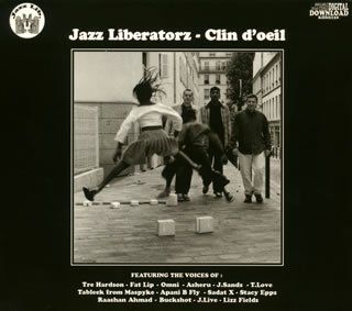 (CD)クラン・ドゥイユ／ジャズ・リベレーターズ、ラーシャン・アーマッド、バックショット、J・ライブ、ファット・リップ