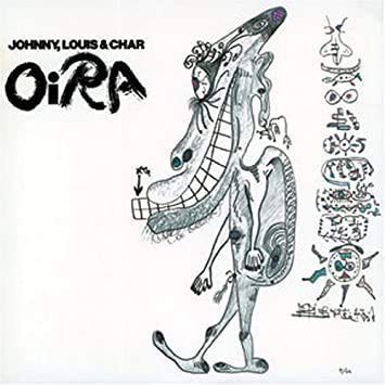 【CD】OiRA - Johnny Louis & Char