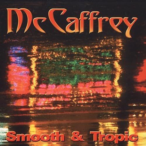 【CD】McCaffrey Smooth and Tropic