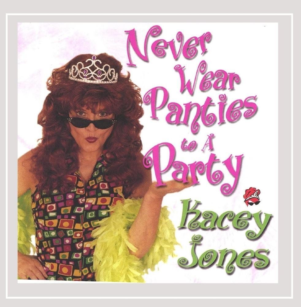 【CD】Never Wear Panties To A Party