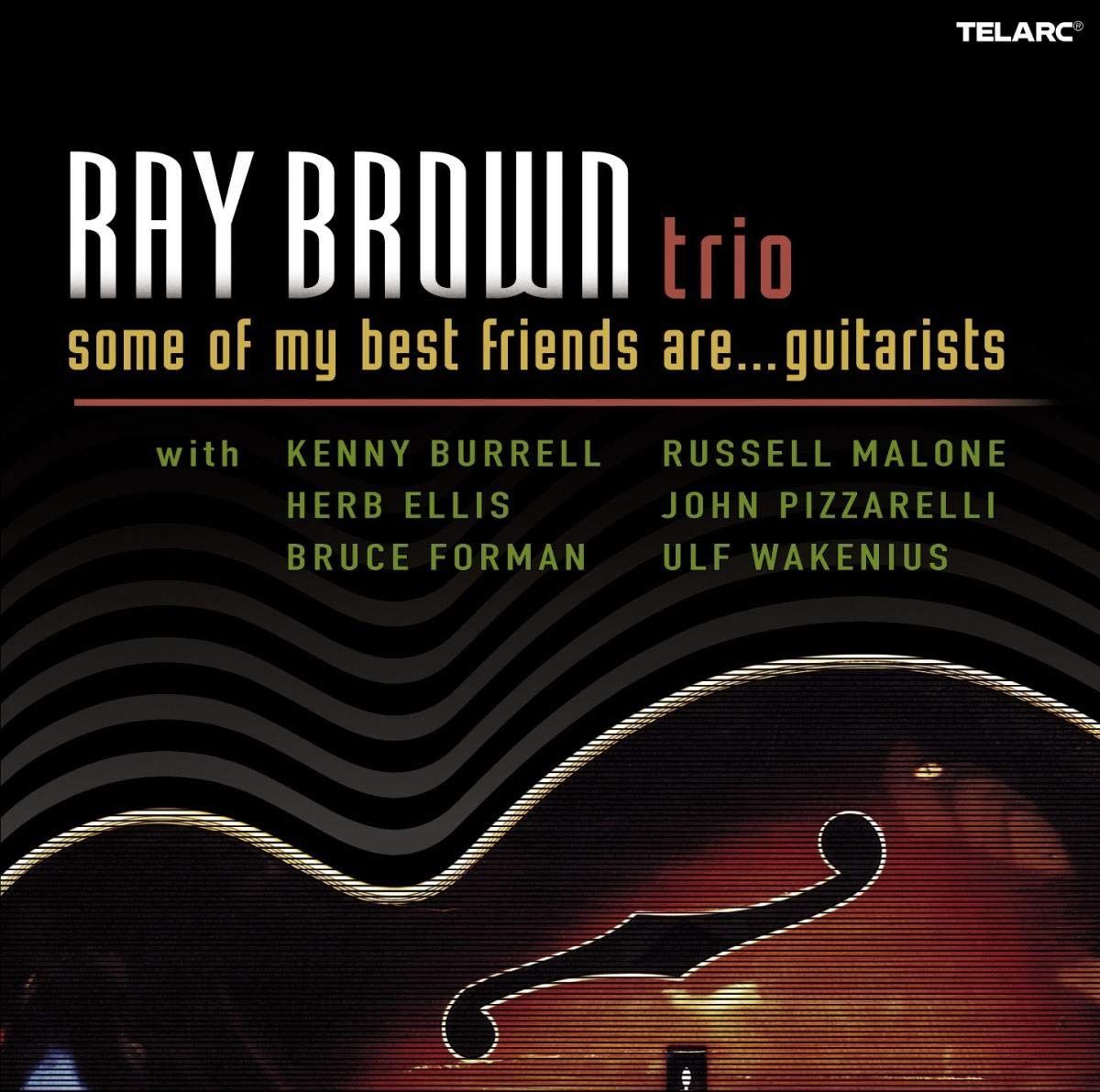 【CD】Some of My Best Friends Are Guitarists - Ray Brown