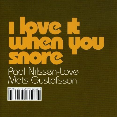 【CD】I Love It When You Snore