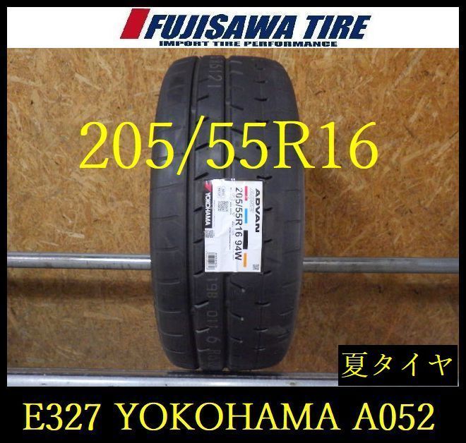 【E327】E●送料無料◆2023年製造未使用品◆YOKOHAMA ADVAN A052◆205/55R16◆1本 26103099 19,635円