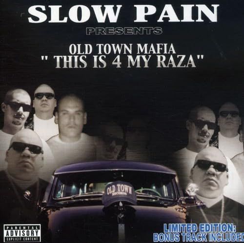 【CD】Slow Pain Presents Old Town Mafia This Is 4 My Raza