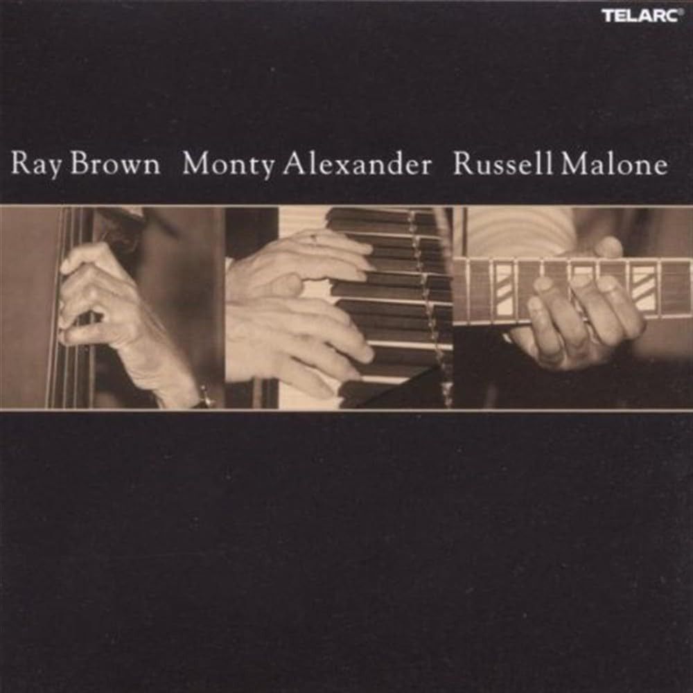 【CD】Ray Brown, Monty Alexander, Russell Malone