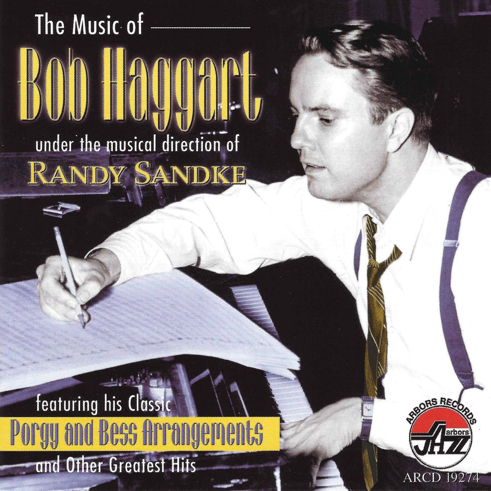 【CD】The Music Of Bob Haggart: featuring his classic Porgy and Bess Arrangements