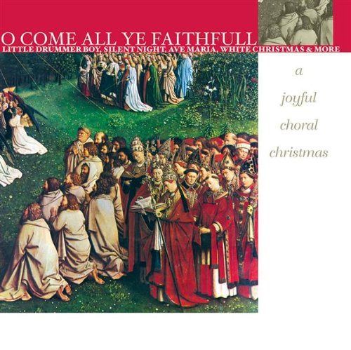 【CD】O Come All Ye Faithful