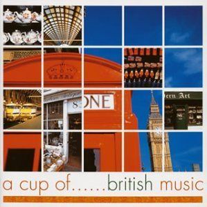 【CD】英国音楽紀行~華やかなロンドン編~