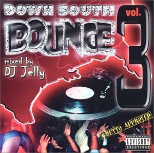 【CD】Down South Bounce 3