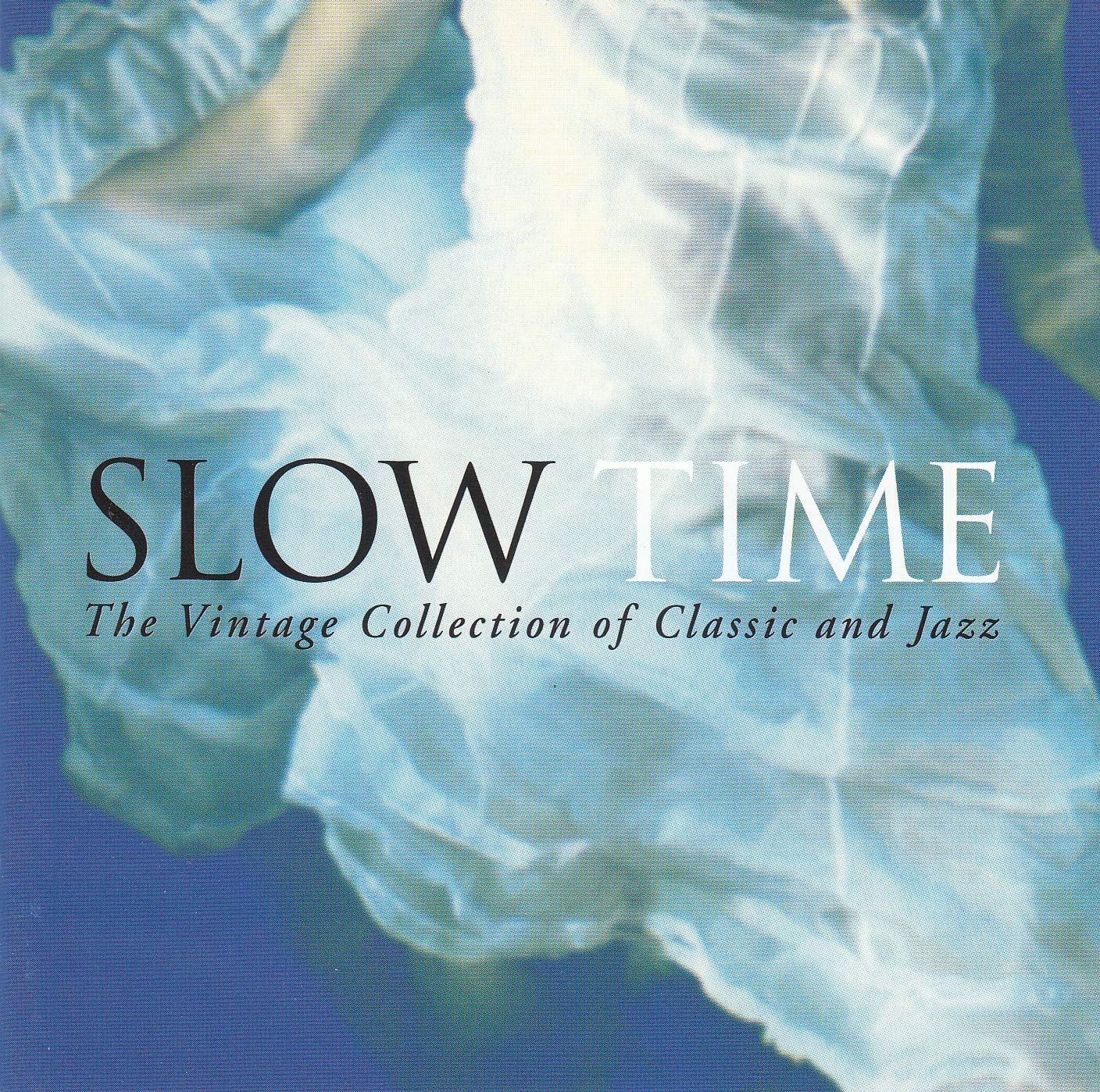 【CD】SLOW TIME / スロータイム－The Vintage Collection of Classic & Jazz
