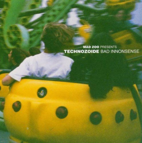 【CD】TECHNOZOIDE-BAD INNOSENSE
