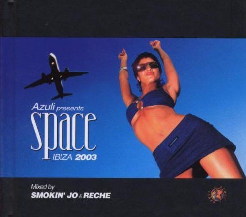 【CD】Space: Ibiza 2003 (Mixed By Smokin Jo & Richie)