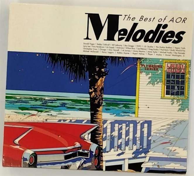 【CD】Melodies-The Best of AOR- - オムニバス