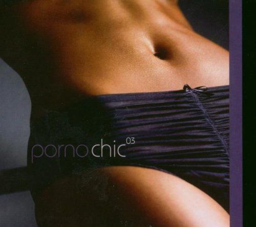 【CD】Porno Chic 03
